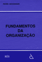 Les fondements de l'organisation
